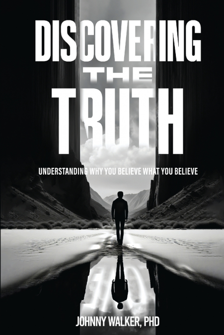 DISCOVERING THE TRUTH