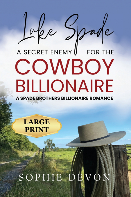 Luke Spade - A Secret Enemy for the Cowboy Billionaire