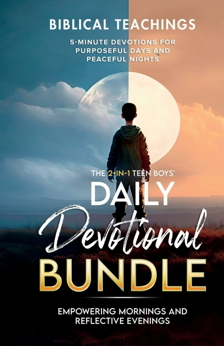 The Teen Boys’ Daily Devotional - Value Edition