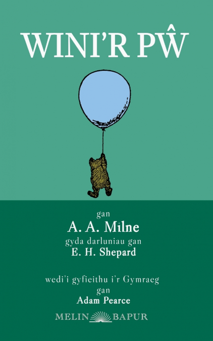 Wini’r Pŵ (Winnie the Pooh in Welsh)