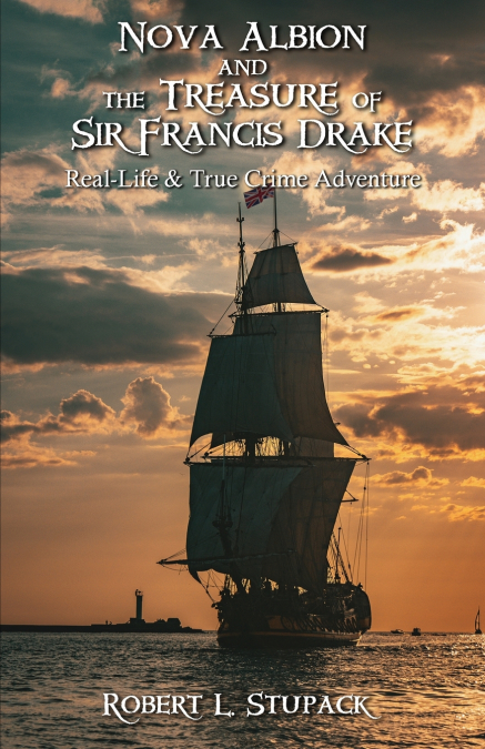 Nova Albion and The Treasure of Sir Francis Drake