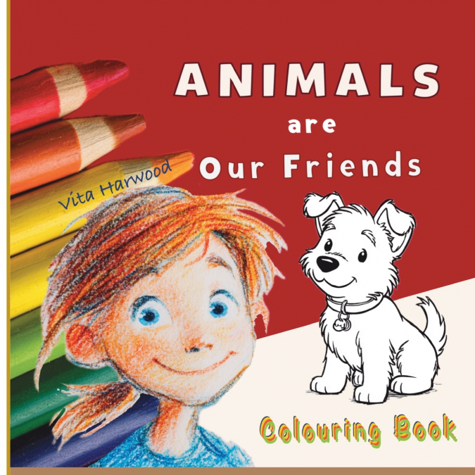 Animals Are Our Friends!