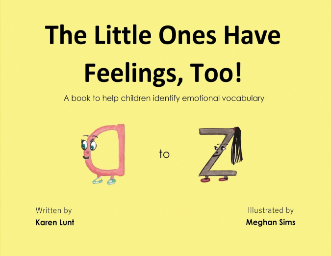 The Little Ones Have Feelings, Too!