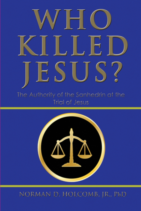 Who Killed Jesus?