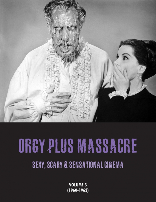 ORGY PLUS MASSACRE 3