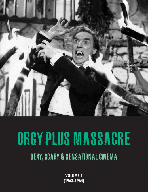 ORGY PLUS MASSACRE 4