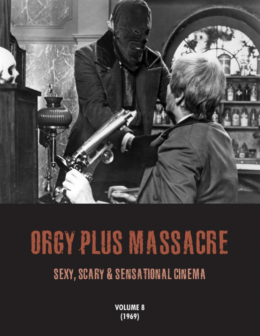 ORGY PLUS MASSACRE 8