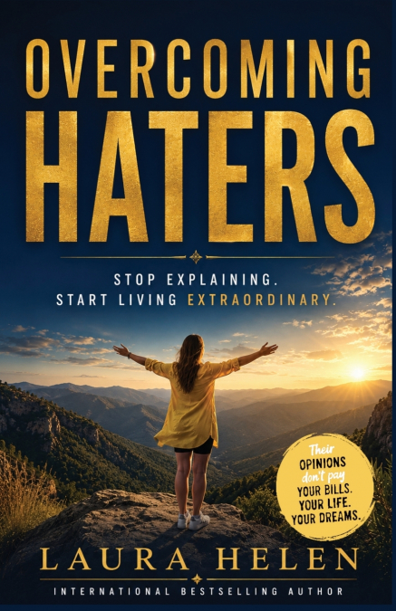 Overcoming Haters