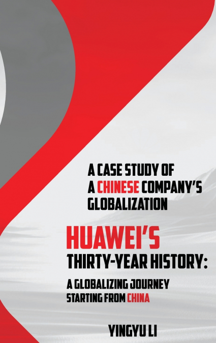 Huawei’s Thirty-Year History