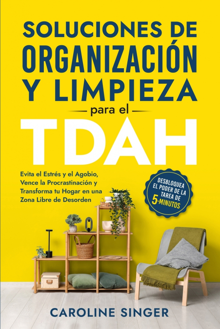 Soluciones de Organización y Limpieza para el TDAH