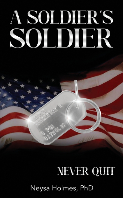 A Soldier’s Soldier