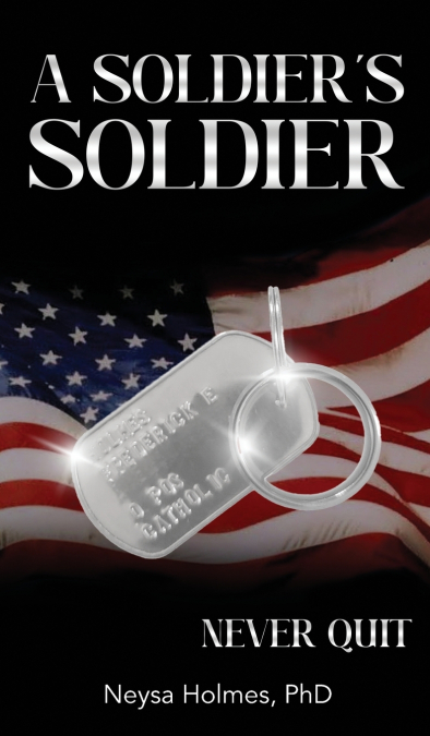 A Soldier’s Soldier