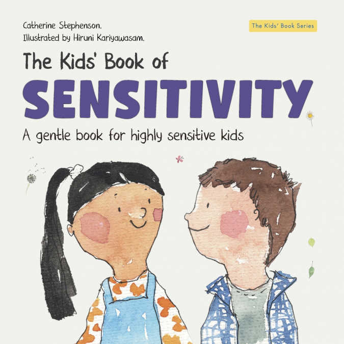 The Kids’ Book of Sensitivity