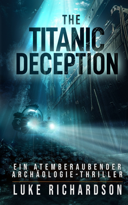The Titanic Deception (deutsche Ausgabe)