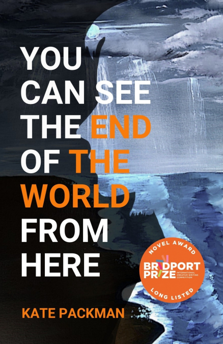 You Can See the End of the World From Here
