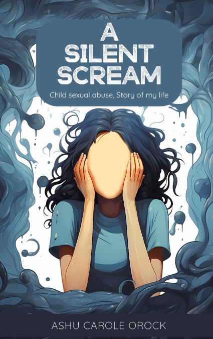 A SILENT SCREAM