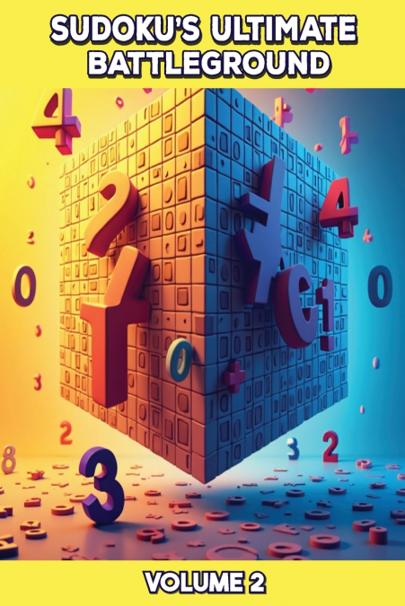 Sudoku’s Ultimate Battleground