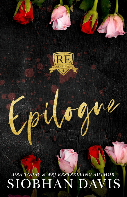 Rydeville Elite Epilogue