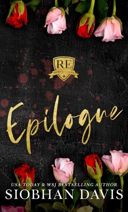 Rydeville Elite Epilogue