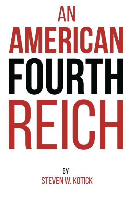 An American Fourth Reich