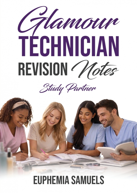 Glamour Technician Revision Notes