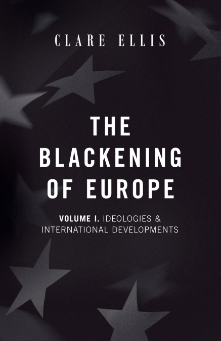 The Blackening of Europe
