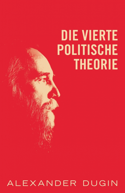 Die Vierte Politische Theorie