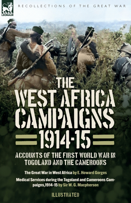 The West Africa Campaigns, 1914-15
