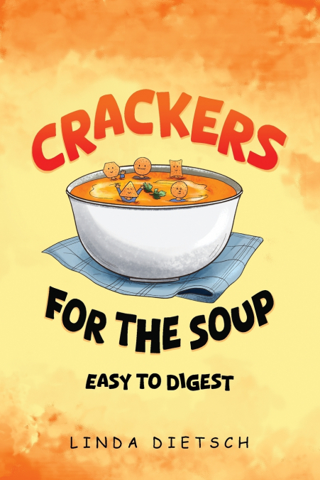 Crackers For The Soup