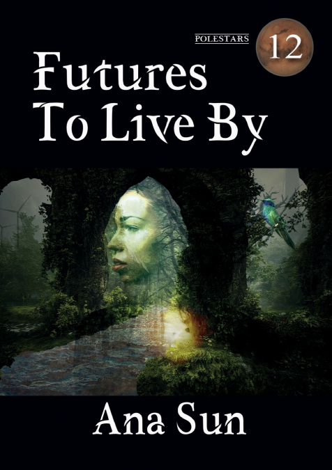 Futures to Live By