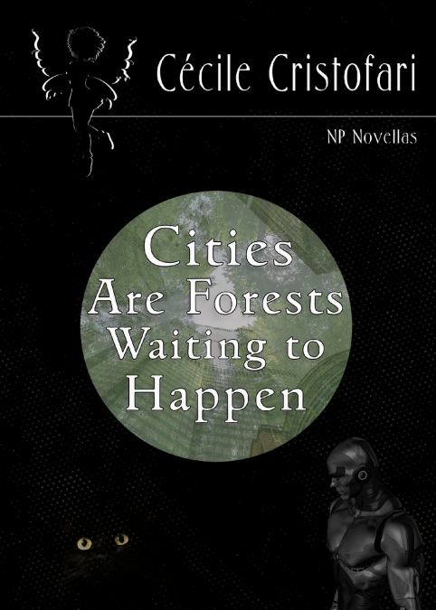 Cities Are Forests Waiting to Happen
