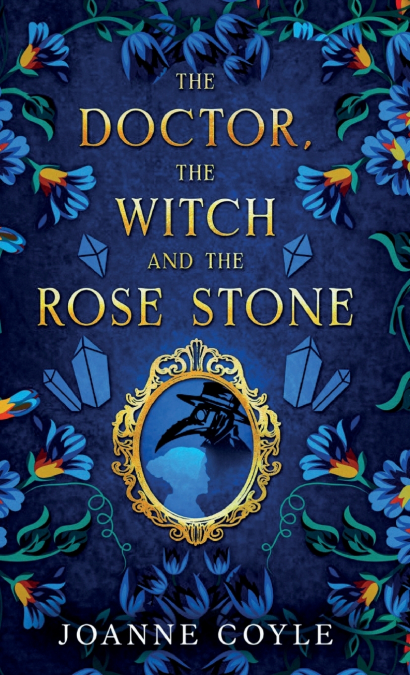 The Doctor, the Witch and the Rose Stone