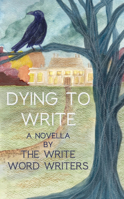 Dying to Write