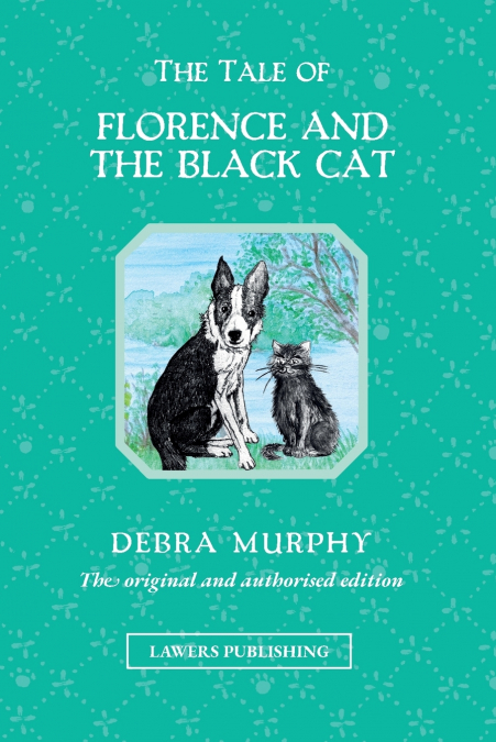 THE TALE OF FLORENCE AND THE BLACK CAT