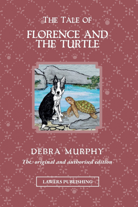 THE TALE OF FLORENCE AND THE TURTLE