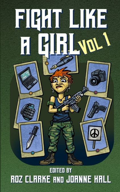 Fight Like A Girl - Volume 1