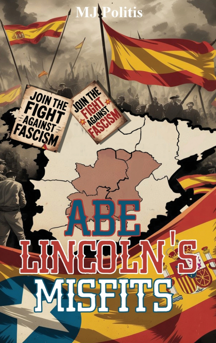 Abe Lincoln’s Misfits