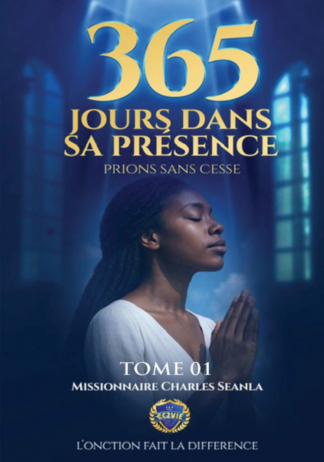 365 JOURS DANS SA PRESENCE