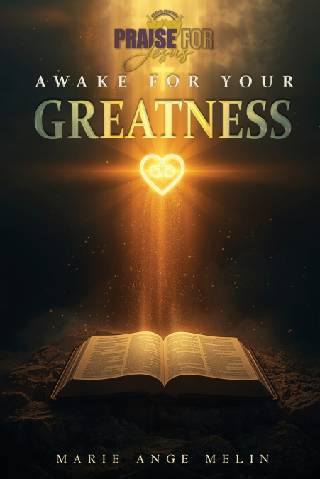 Awake for Your Greatness