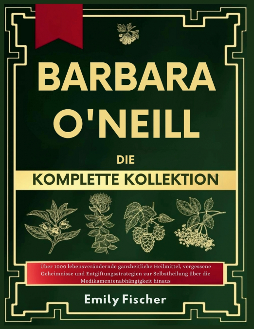 Barbara O’Neill Die komplette Kollektion