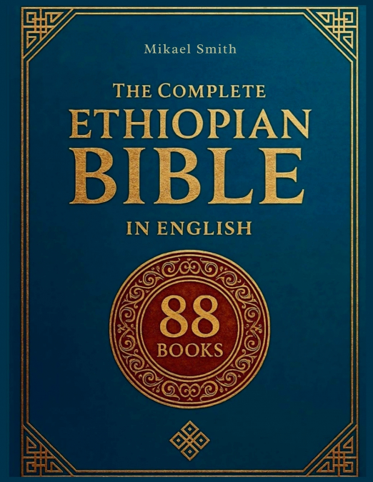 The Complete ETHIOPIAN BIBLE in English