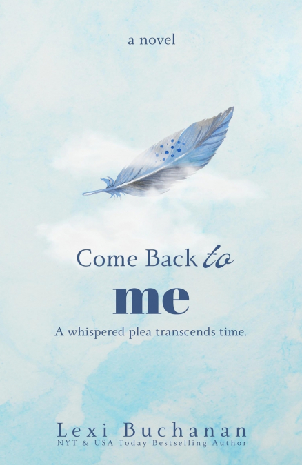 Come Back to Me