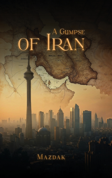 A Glimpse of Iran