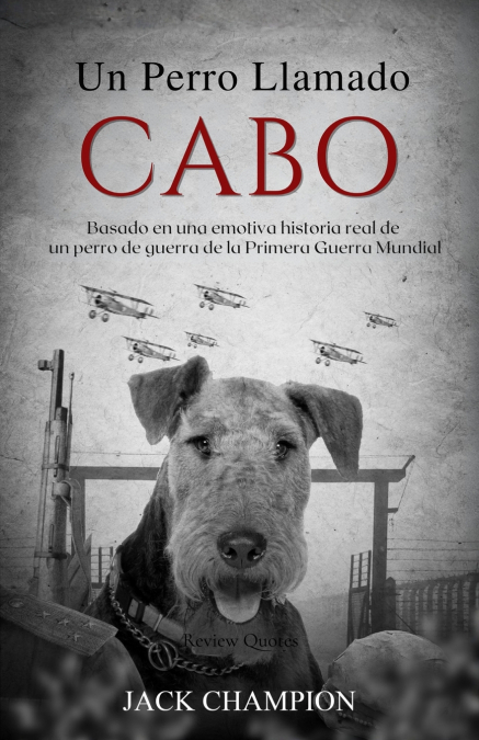 Un Perro Llamado Cabo