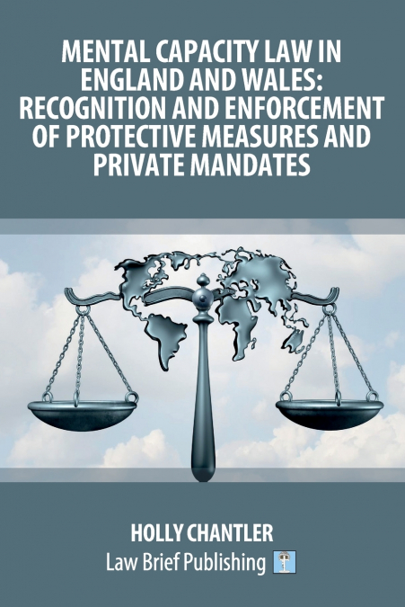 Mental Capacity Law in England and Wales
