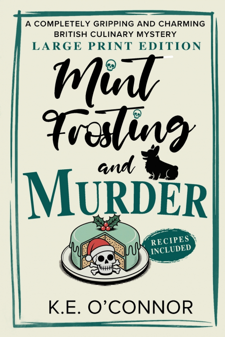 Mint Frosting and Murder - Large Print