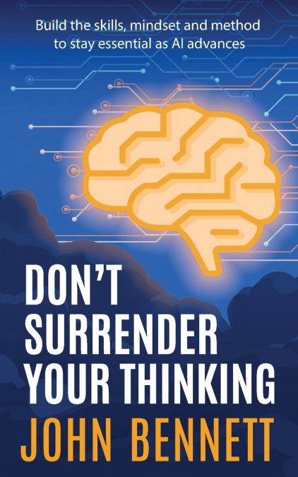 Don’t Surrender Your Thinking