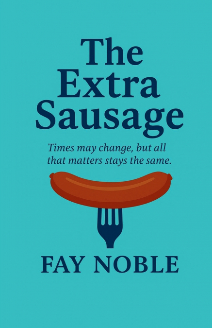 The Extra Sausage