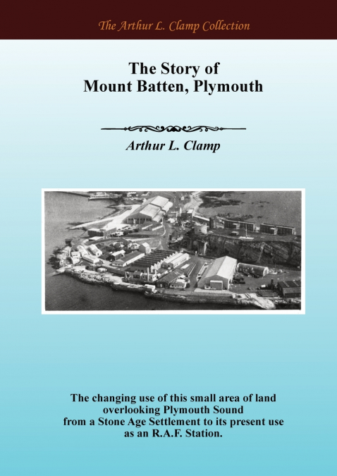 The Story of Mount Batten, Plymouth