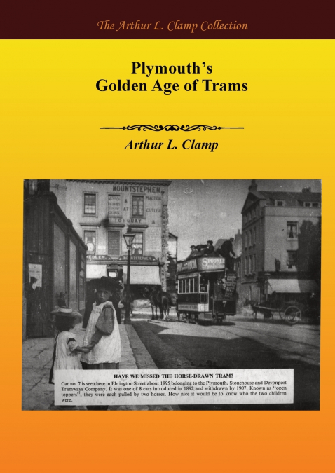 Plymouth’s Golden Age of Trams
